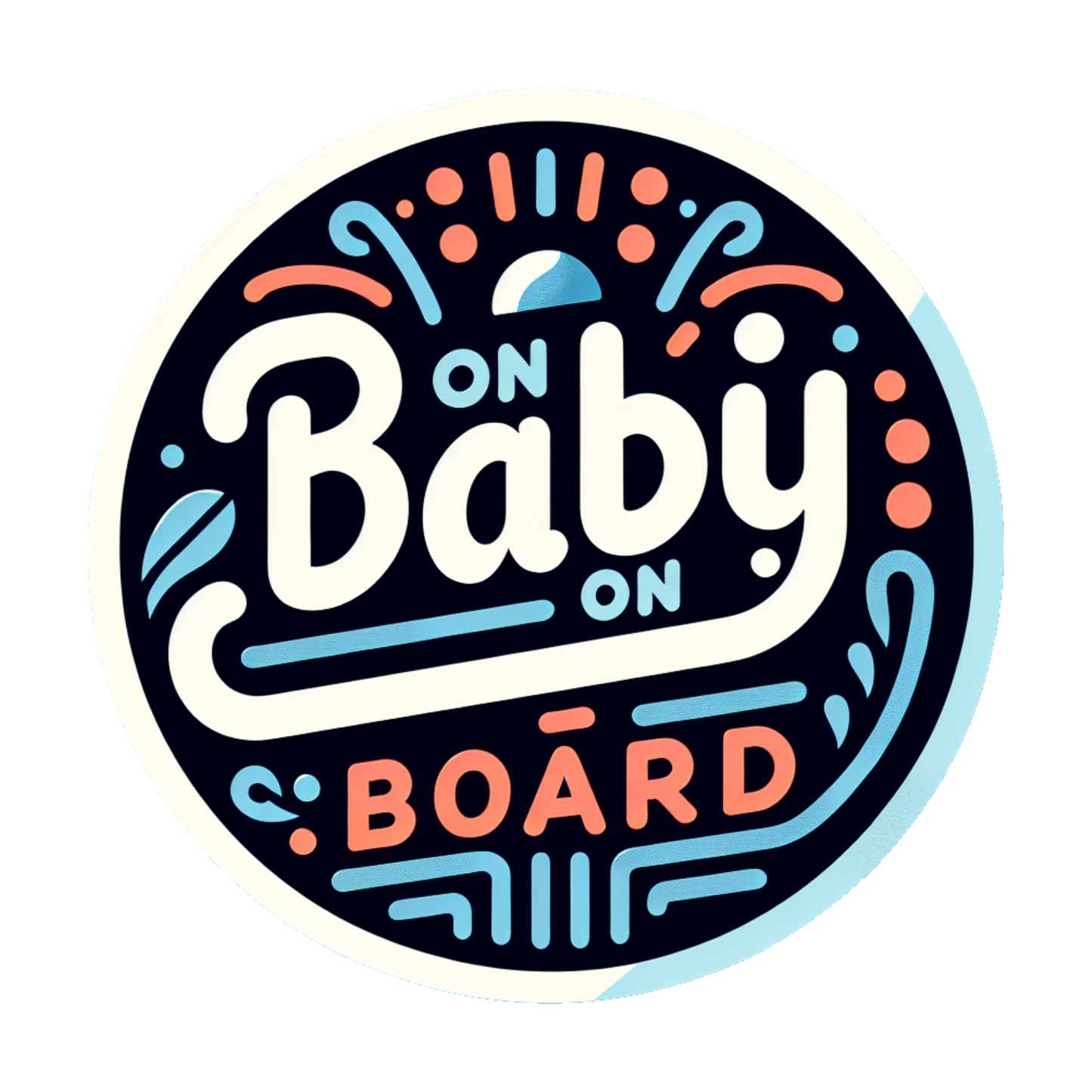 Smeeps Baby On Board Sticker – 15.24 x 15.24 cm Round | Stylish Lettering Design with Blue & Coral Accents | Waterproof Car Safety Sign