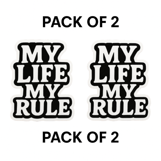 Smeeps My Life My Rule Sticker – 5.08 x 10.16 cm | Attitude Vinyl Car Decal (Black & White Theme)