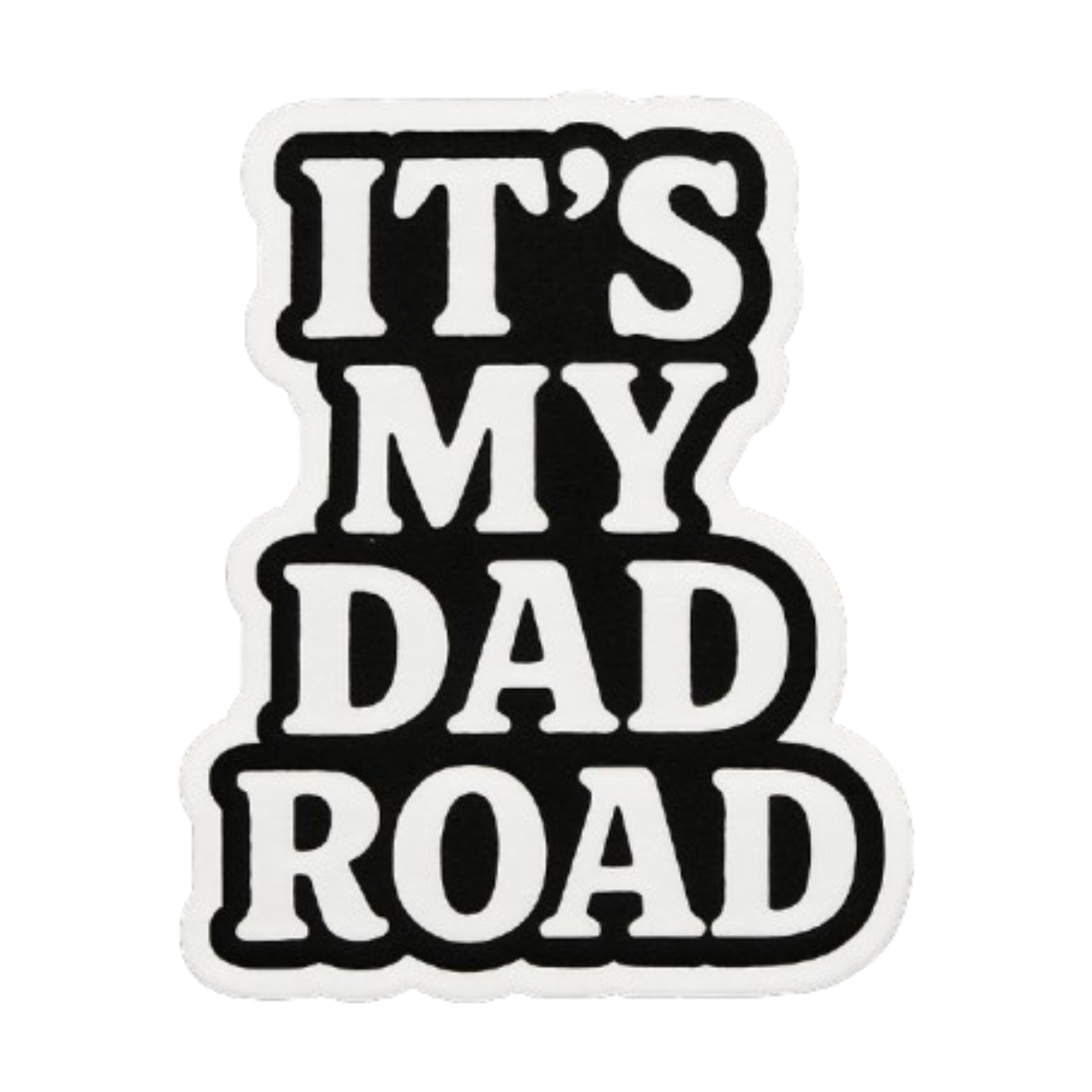 Smeeps It’s My Dad Road Sticker – 5.08 x 10.16 cm | Bold Vinyl Car Decal (Black & White Theme)