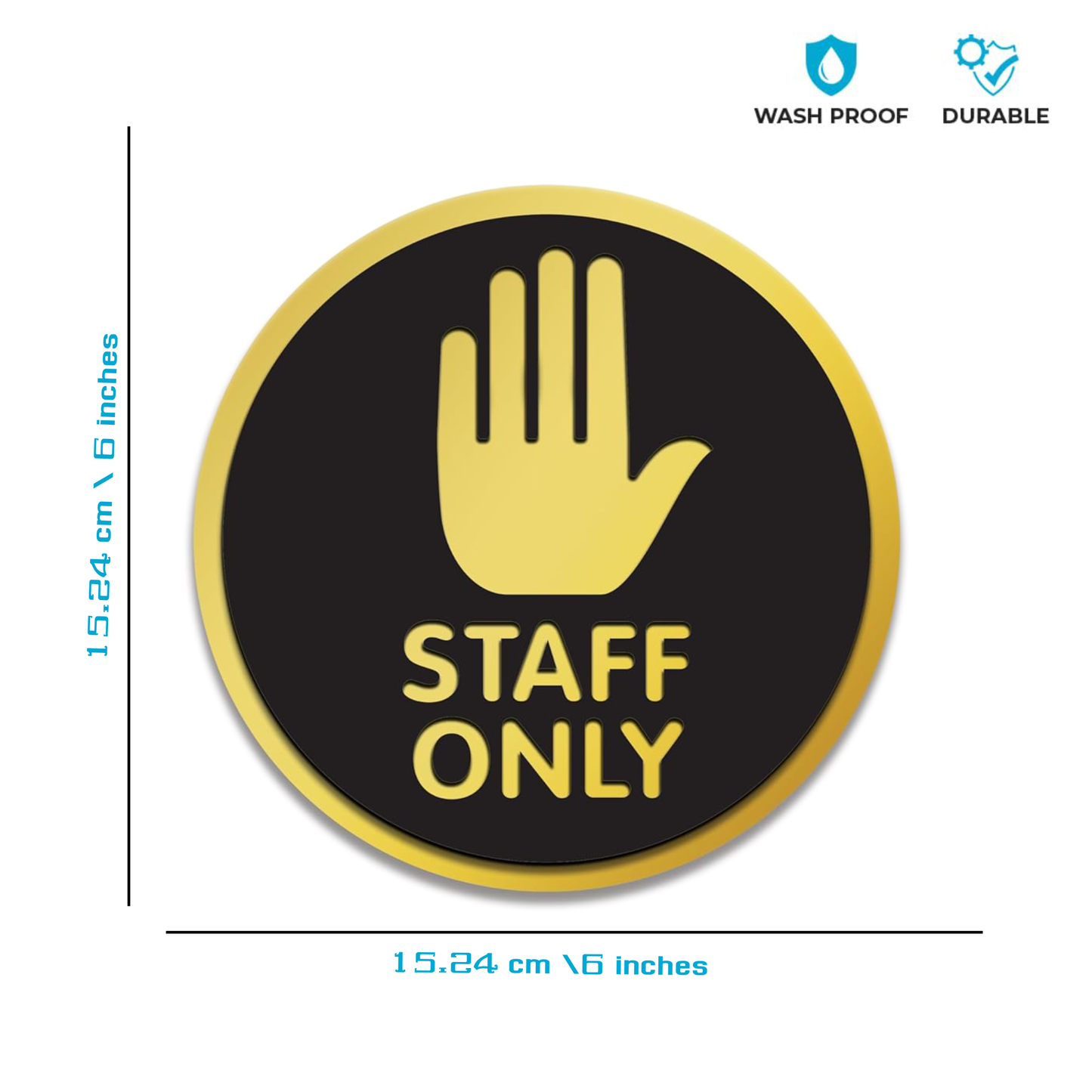 Smeeps Round “STAFF ONLY” Sticker Sign – 15.24 cm | Bold Hand Symbol in Gold & Black | Premium Vinyl Door Label for Restricted Office & Commercial Areas