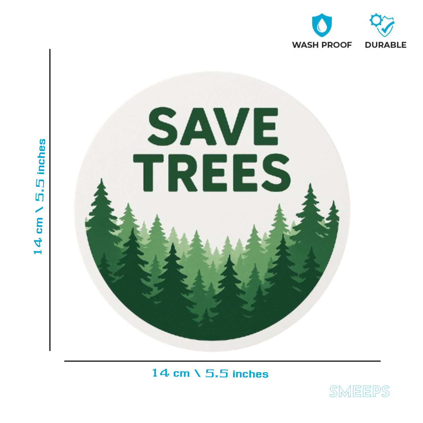 Smeeps Save Trees Round Sticker | 14 x 14 cm | Eco-Friendly Vinyl Decal for Car