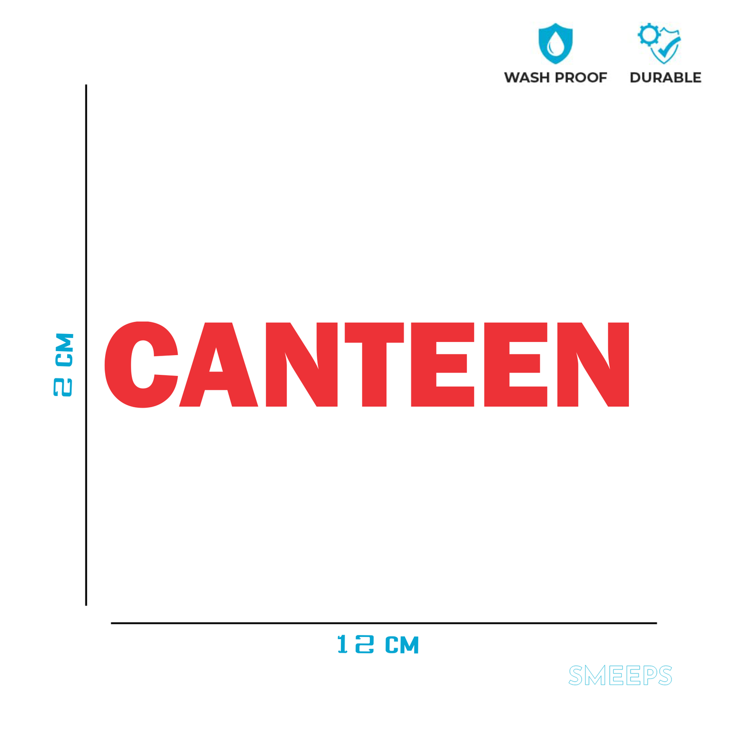 Smeeps Canteen Sticker – 12 x 2 cm Red Text Label | Waterproof & Durable Vinyl Sign for Offices, Schools & Canteens