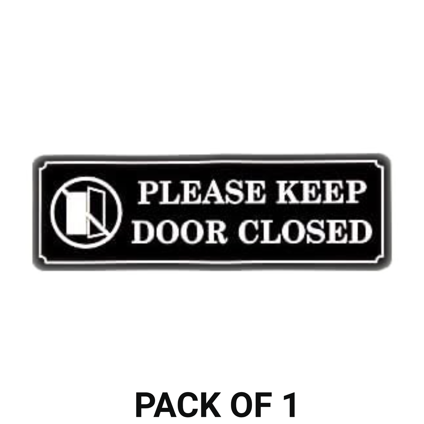Smeeps “Please Keep Door Closed” Sign – 7.6 x 22.8 cm Rectangular Office Door Sticker | Bold Black & White Notice | Durable, Waterproof & Easy to Apply