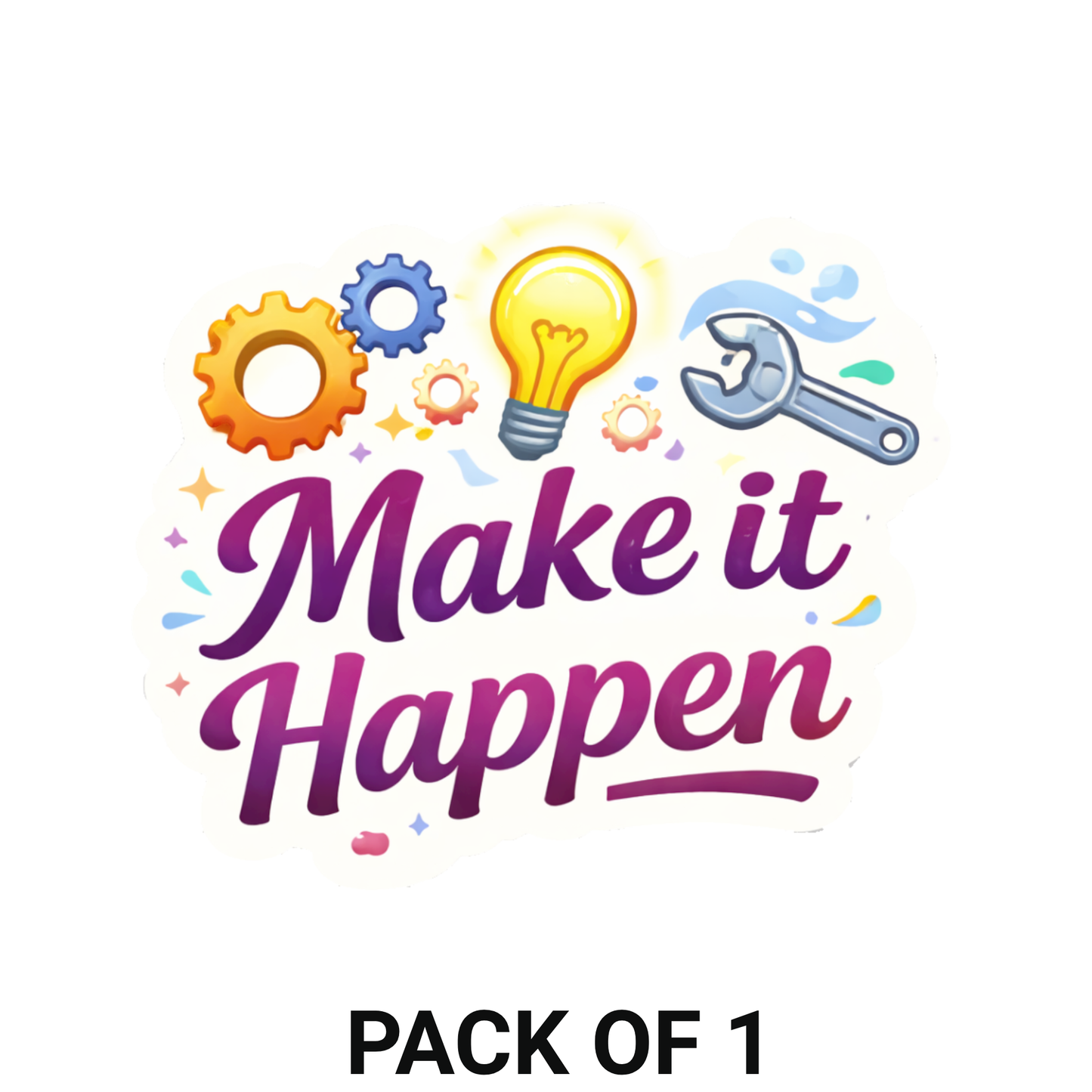 Smeeps Make It Happen Sticker – 10.16 × 8.13 cm (4 × 3.2 Inch) Motivational Quote Vinyl Sticker | Waterproof UV Resistant Wash Proof Durable