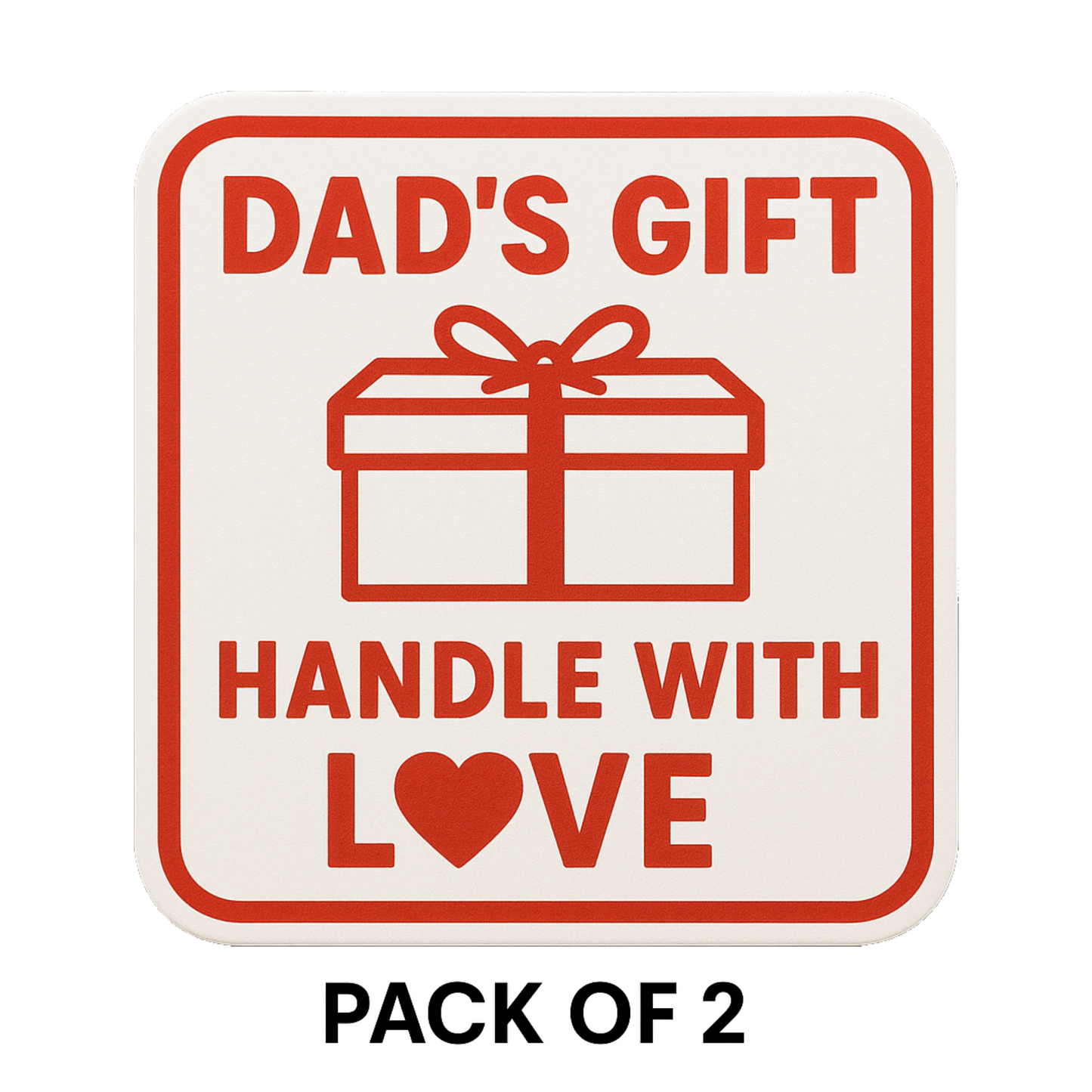 Smeeps Dad’s Gift – Handle with Love Sticker – 7.62 x 7.62 cm | Waterproof Vinyl Car Decal (Square Red Design)