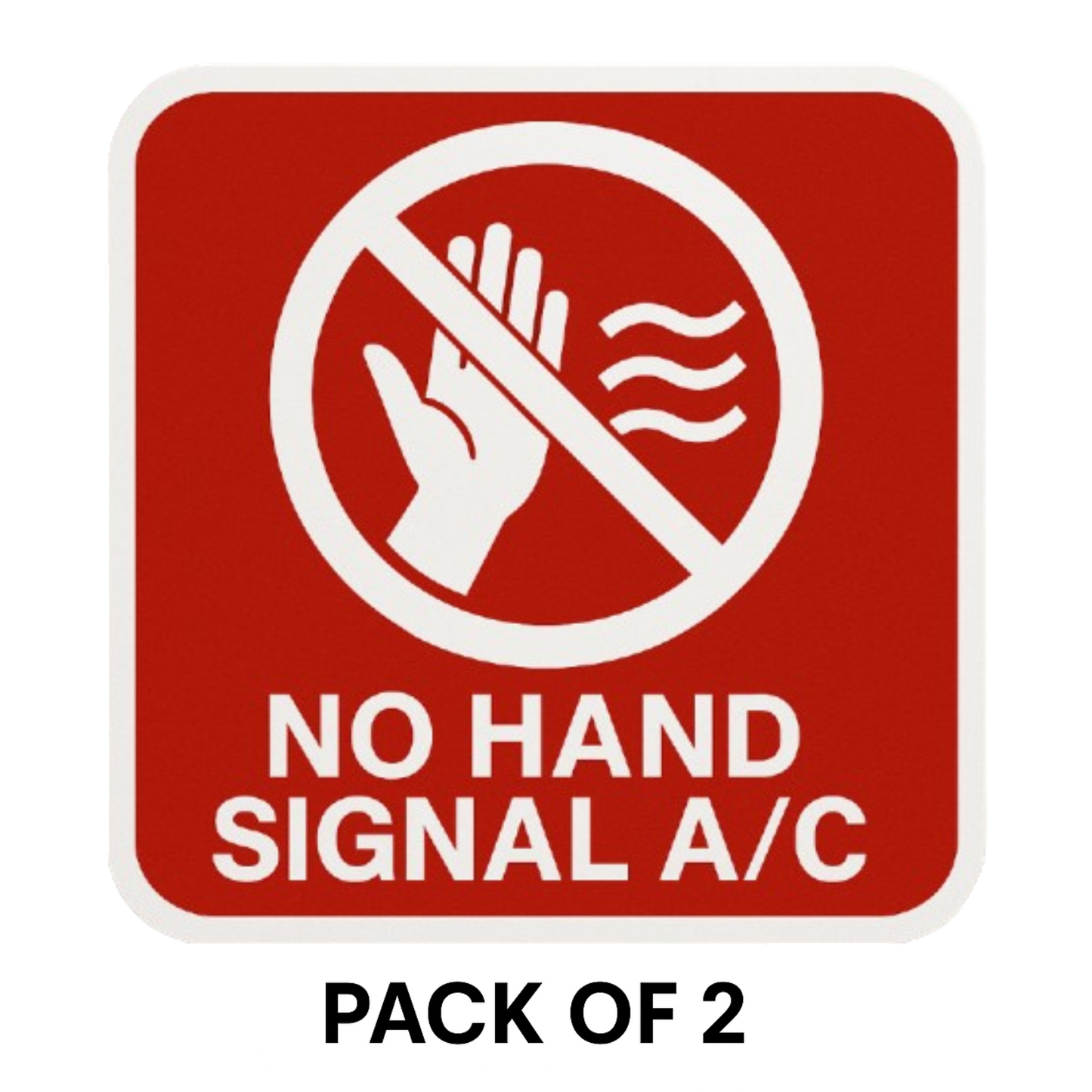 Smeeps No Hand Signal A/C Sticker – 4 x 4 inch | Red Safety Instruction Sign for Office & Industrial Spaces