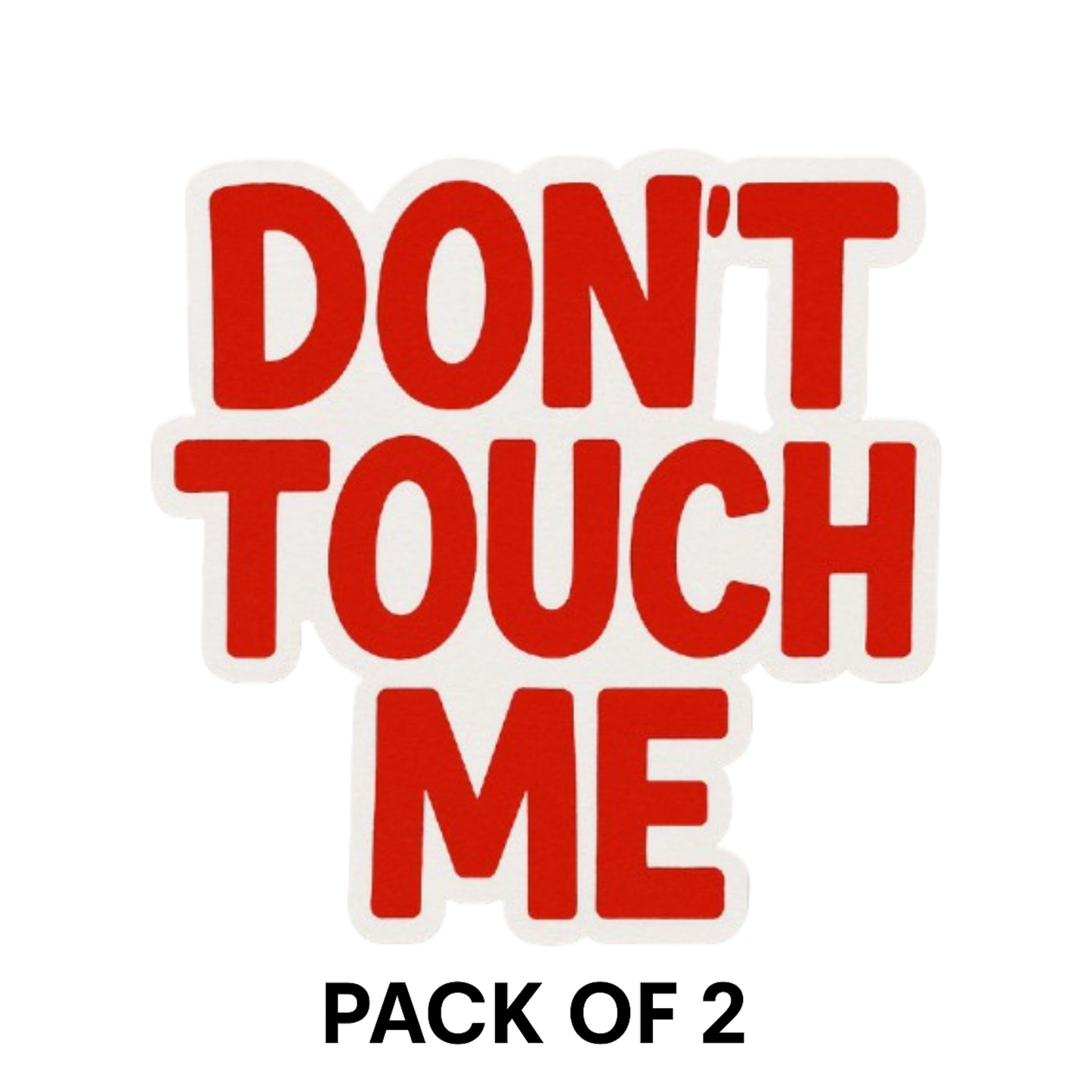 Smeeps “Don’t Touch Me” Sticker – 8.2 x 7.8 cm Bold Red Text Car Decal | Waterproof & UV-Resistant