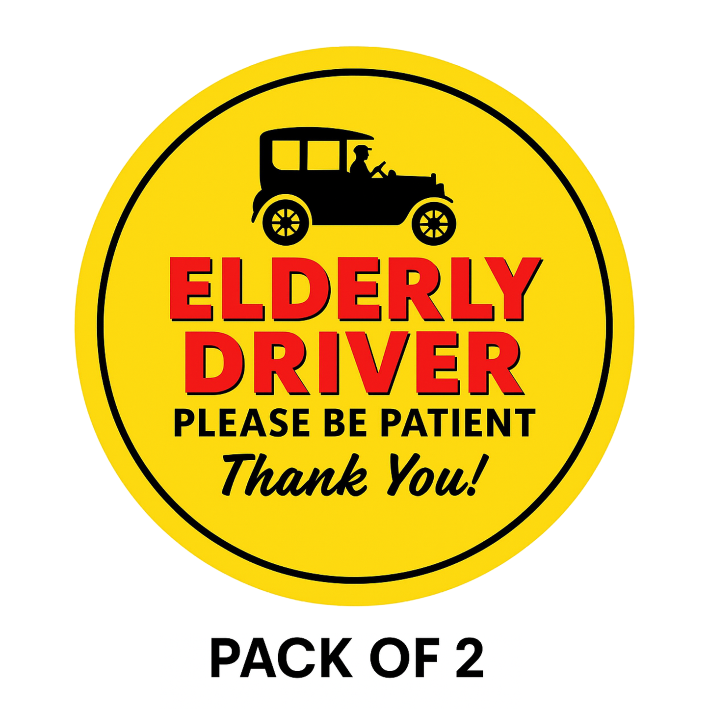 Pack of 2 | Smeeps Elderly Driver Please Be Patient Sticker – 15.24 cm Round | Bold Vintage Car Design | Yellow, Red & Black Safety Sign