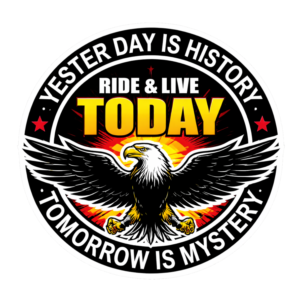 Smeeps Ride & Live Today Eagle Vinyl Sticker – 10.16 × 10.42 cm (4 × 4.1 Inch) Waterproof Motivational Bike Decal | Biker Quote Sticker | UV Resistant Wash Proof | Pack of 1