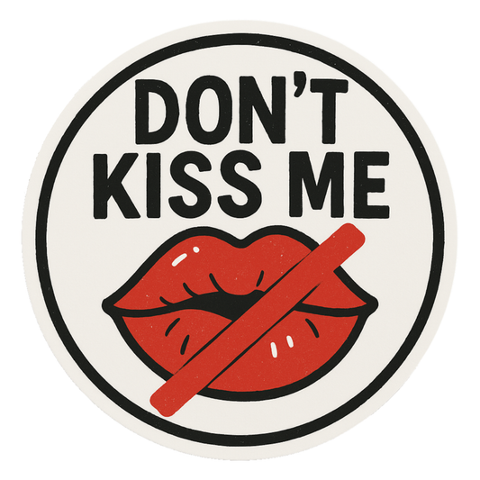 Smeeps Don’t Kiss Me Sticker – 7.62 x 7.62 cm | Bold Round Vinyl Car Decal with Lips Icon