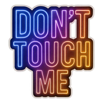 Smeeps “Don’t Touch Me” Car Sticker – 10.16 x 11.43 cm Neon Glow Decal | Waterproof Vinyl | Car Back Bumper & Window Protection Sticker
