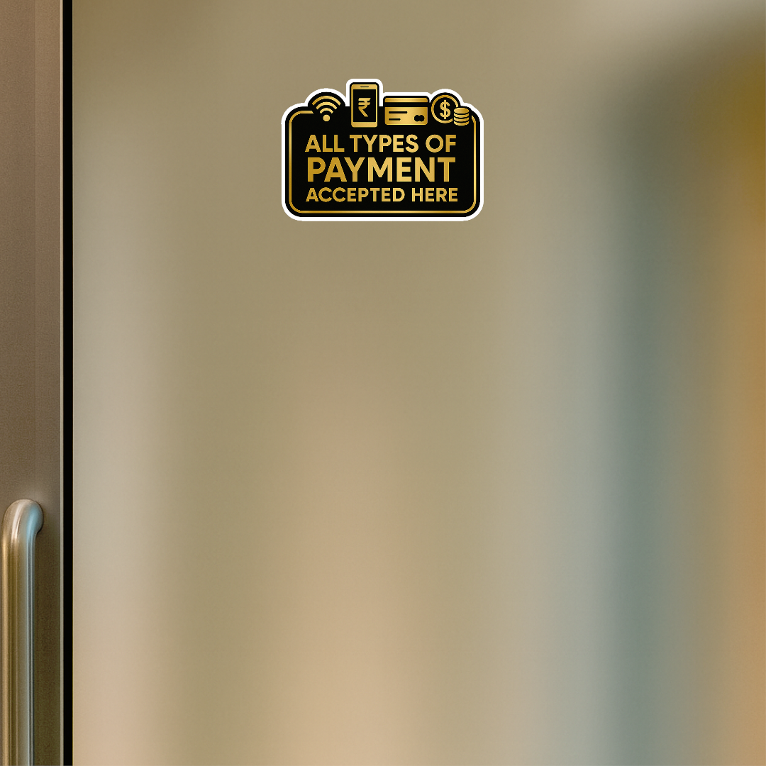 Smeeps All Types of Payment Accepted Sticker – 21.34 x 15.24 cm Gold & Black Payment Sign | Waterproof, Durable & High-Visibility Vinyl