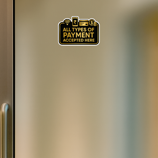 Smeeps All Types of Payment Accepted Sticker – 21.34 x 15.24 cm Gold & Black Payment Sign | Waterproof, Durable & High-Visibility Vinyl