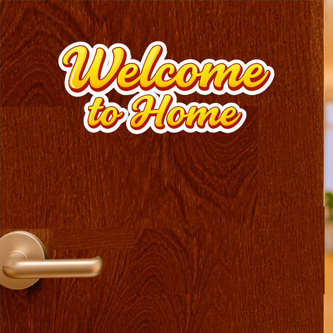 Smeeps Welcome to Home Decorative Sticker – 13.46 × 22.86 cm (4 × 9 Inch) Premium Vinyl Wall, Door & Entrance Decal | Waterproof UV Resistant Home Decor Sticker