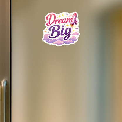 Smeeps Dream Big Sticker – 10.16 × 9.15 cm (4 × 3.6 Inch) Motivational Quote Vinyl Sticker | Waterproof UV Resistant Wash Proof Durable