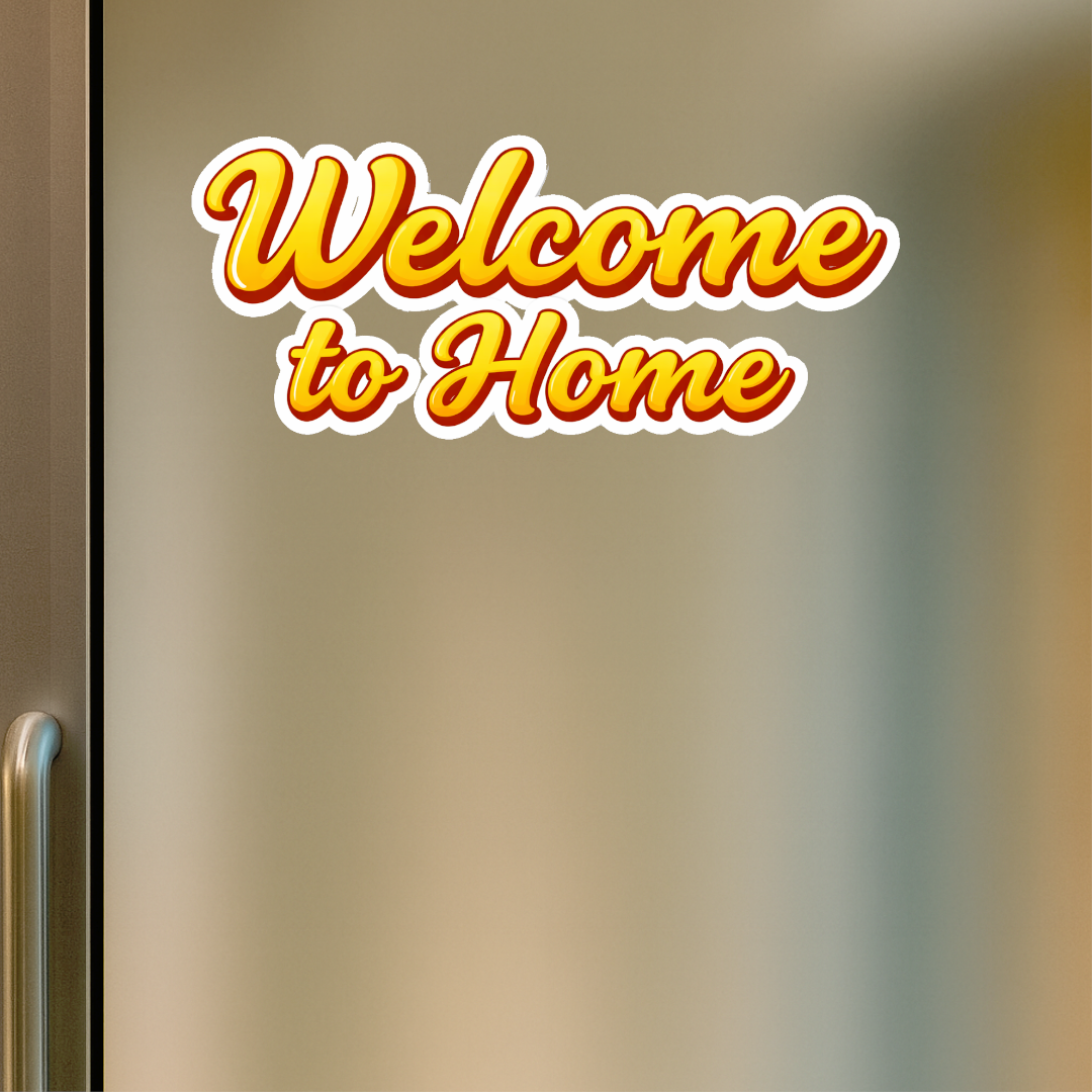 Smeeps Welcome to Home Decorative Sticker – 13.46 × 22.86 cm (4 × 9 Inch) Premium Vinyl Wall, Door & Entrance Decal | Waterproof UV Resistant Home Decor Sticker
