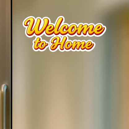 Smeeps Welcome to Home Decorative Sticker – 13.46 × 22.86 cm (4 × 9 Inch) Premium Vinyl Wall, Door & Entrance Decal | Waterproof UV Resistant Home Decor Sticker
