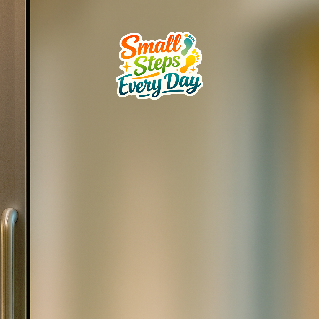 Smeeps Small Steps Every Day Sticker – 10.16 × 7.88 cm (4 × 3.1 Inch) Motivational Quote Vinyl Sticker | Waterproof UV Resistant Wash Proof Durable