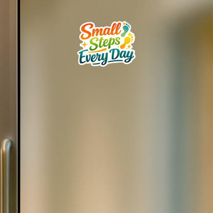 Smeeps Small Steps Every Day Sticker – 10.16 × 7.88 cm (4 × 3.1 Inch) Motivational Quote Vinyl Sticker | Waterproof UV Resistant Wash Proof Durable