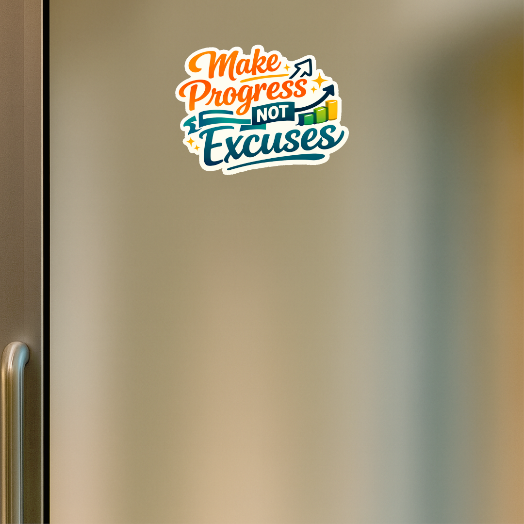 Smeeps Make Progress Not Excuses Sticker – 10.16 × 8.89 cm (4 × 3.5 Inch) Motivational Quote Vinyl Sticker | Waterproof UV Resistant Wash Proof Durable