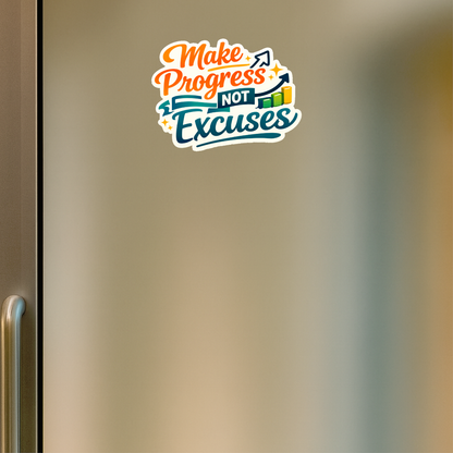 Smeeps Make Progress Not Excuses Sticker – 10.16 × 8.89 cm (4 × 3.5 Inch) Motivational Quote Vinyl Sticker | Waterproof UV Resistant Wash Proof Durable