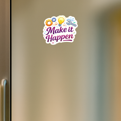 Smeeps Make It Happen Sticker – 10.16 × 8.13 cm (4 × 3.2 Inch) Motivational Quote Vinyl Sticker | Waterproof UV Resistant Wash Proof Durable