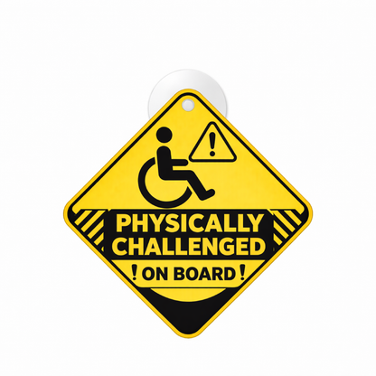 Smeeps Physically Challenged On Board Hanging Sign – 20.32 × 20.32 cm (8 × 8 Inch) Waterproof Disability Awareness Car Hanging Board with Suction Cup | Reflective Safety Warning Sign