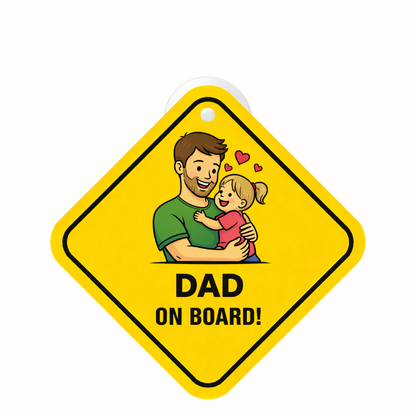 Smeeps Dad On Board Hanging Sign – 20.32 × 20.32 cm (8 × 8 Inch) Cute Father & Daughter Waterproof Car Hanging Board with Suction Cup | Family Safety Vehicle Warning Sign