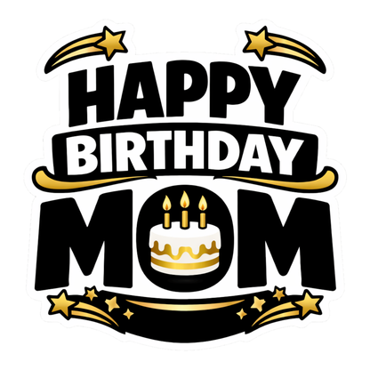 Smeeps Happy Birthday Mom Sticker – 10.16 × 10.16 cm (4 × 4 Inch) Waterproof Vinyl Die-Cut Birthday Sticker for Mother Gift Wrapping, Cake Box Decoration & Party Supplies | Pack of 1