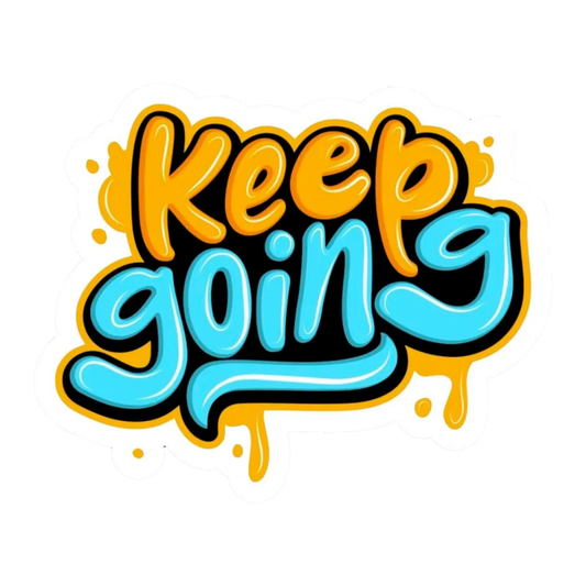 Smeeps Keep Going Sticker – 10.16 x 8.13 cm Motivational Vinyl Decal | Positive Quote Car & Bike Sticker | Waterproof & Durable