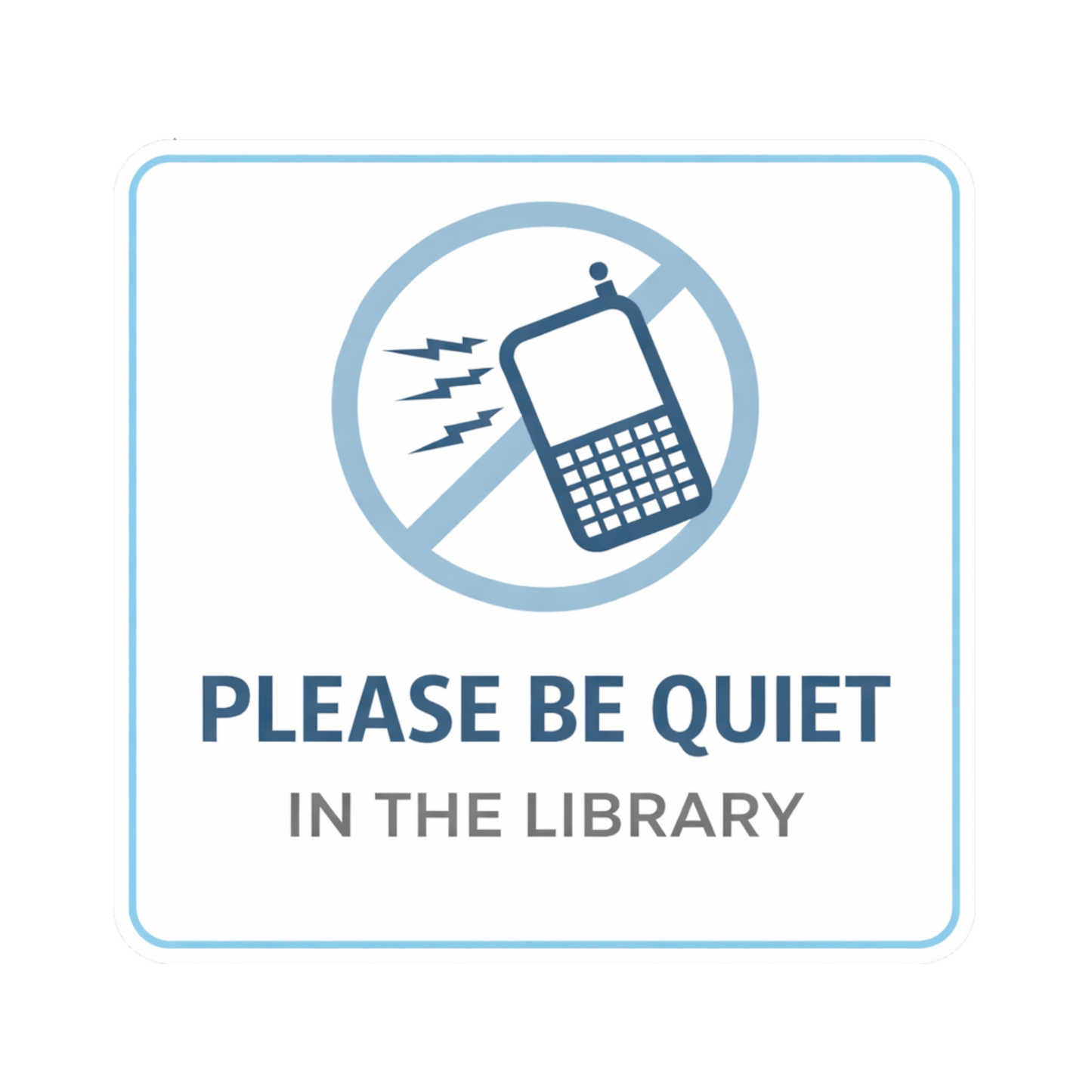Smeeps Please Be Quiet Library Sticker – 13.21 × 12.7 cm (5.2 × 5 Inch) Premium Vinyl Decal | No Mobile Phone Noise Library Sign | Waterproof UV Resistant Wash Proof | Pack of 1