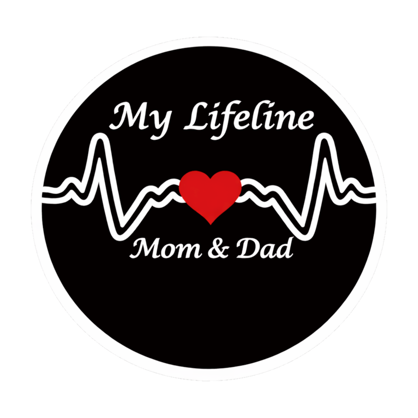 Smeeps My Lifeline Mom & Dad Vinyl Sticker – 10.42 × 10.42 cm (4.1 × 4.1 Inch) Waterproof Family Love Decal | Heartbeat Quote Sticker for Car, Bike, Laptop & Helmet | Pack of 1