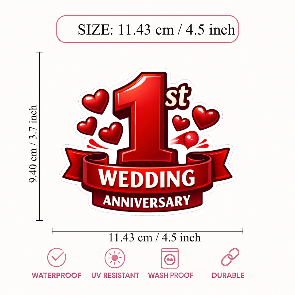 Smeeps 1st Wedding Anniversary Sticker – 11.43 × 9.40 cm (4.5 × 3.7 Inch) Romantic First Anniversary Vinyl Die-Cut Sticker with Heart Design | Waterproof UV Resistant | Pack of 1