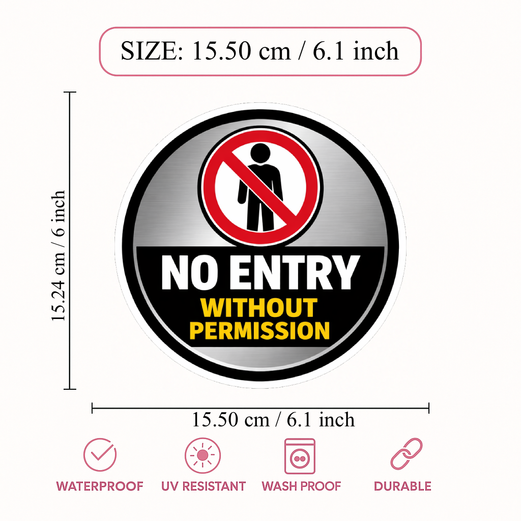 Smeeps No Entry Without Permission Round Sticker – 15.50 × 15.24 cm (6.1 × 6 Inch) Waterproof Vinyl Door Sign | Restricted Access Warning Decal | UV Resistant Washproof Office Safety Sticker | Pack of 1