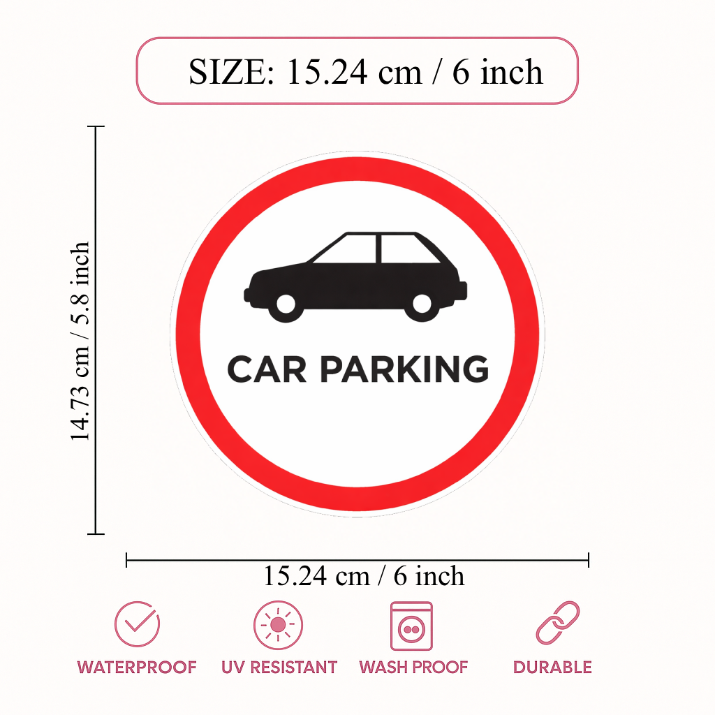 Smeeps Car Parking Sticker – 15.24 × 14.73 cm (6 × 5.8 Inch) Premium Vinyl Decal | Circular Car Parking Sign | Waterproof UV Resistant Wash Proof | Pack of 1