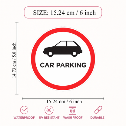 Smeeps Car Parking Sticker – 15.24 × 14.73 cm (6 × 5.8 Inch) Premium Vinyl Decal | Circular Car Parking Sign | Waterproof UV Resistant Wash Proof | Pack of 1