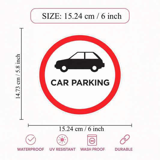 Smeeps Car Parking Sticker – 15.24 × 14.73 cm (6 × 5.8 Inch) Premium Vinyl Decal | Circular Car Parking Sign | Waterproof UV Resistant Wash Proof | Pack of 1