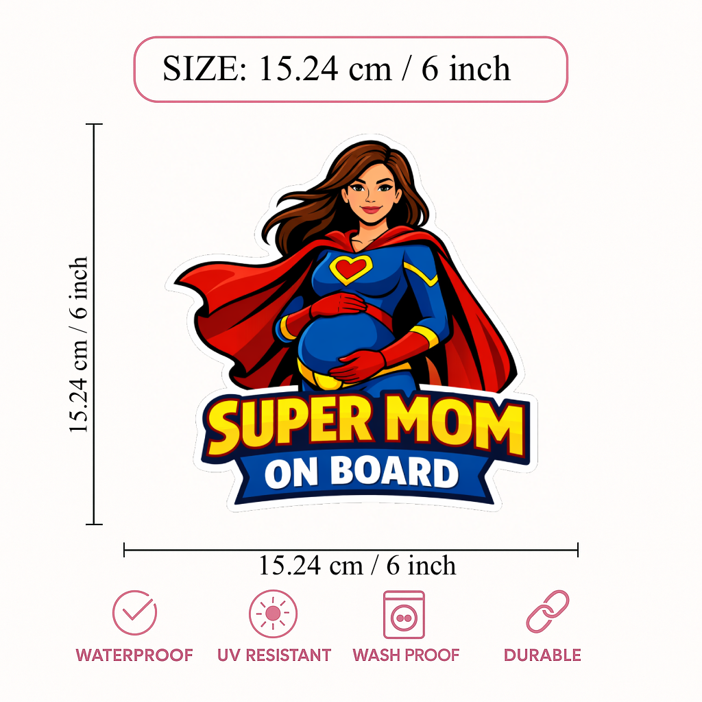 Smeeps Super Mom On Board Car Sticker – 15.24 × 15.24 cm (6 × 6 Inch) Waterproof Pregnancy Safety Vinyl Sticker | UV Resistant Maternity Car Decal for Cars, SUVs & Hatchbacks | Pack of 1