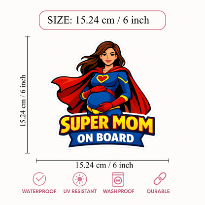 Smeeps Super Mom On Board Car Sticker – 15.24 × 15.24 cm (6 × 6 Inch) Waterproof Pregnancy Safety Vinyl Sticker | UV Resistant Maternity Car Decal for Cars, SUVs & Hatchbacks | Pack of 1