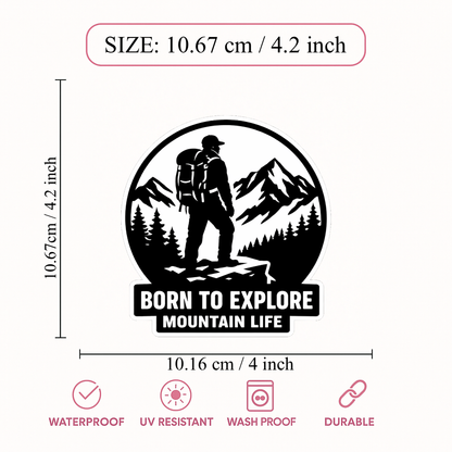 Smeeps Born To Explore Mountain Life Vinyl Sticker – 10.67 × 10.16 cm (4.2 × 4 Inch) Waterproof Adventure Travel Sticker for Car, Bike, Laptop & Helmet | UV Resistant | Pack of 1