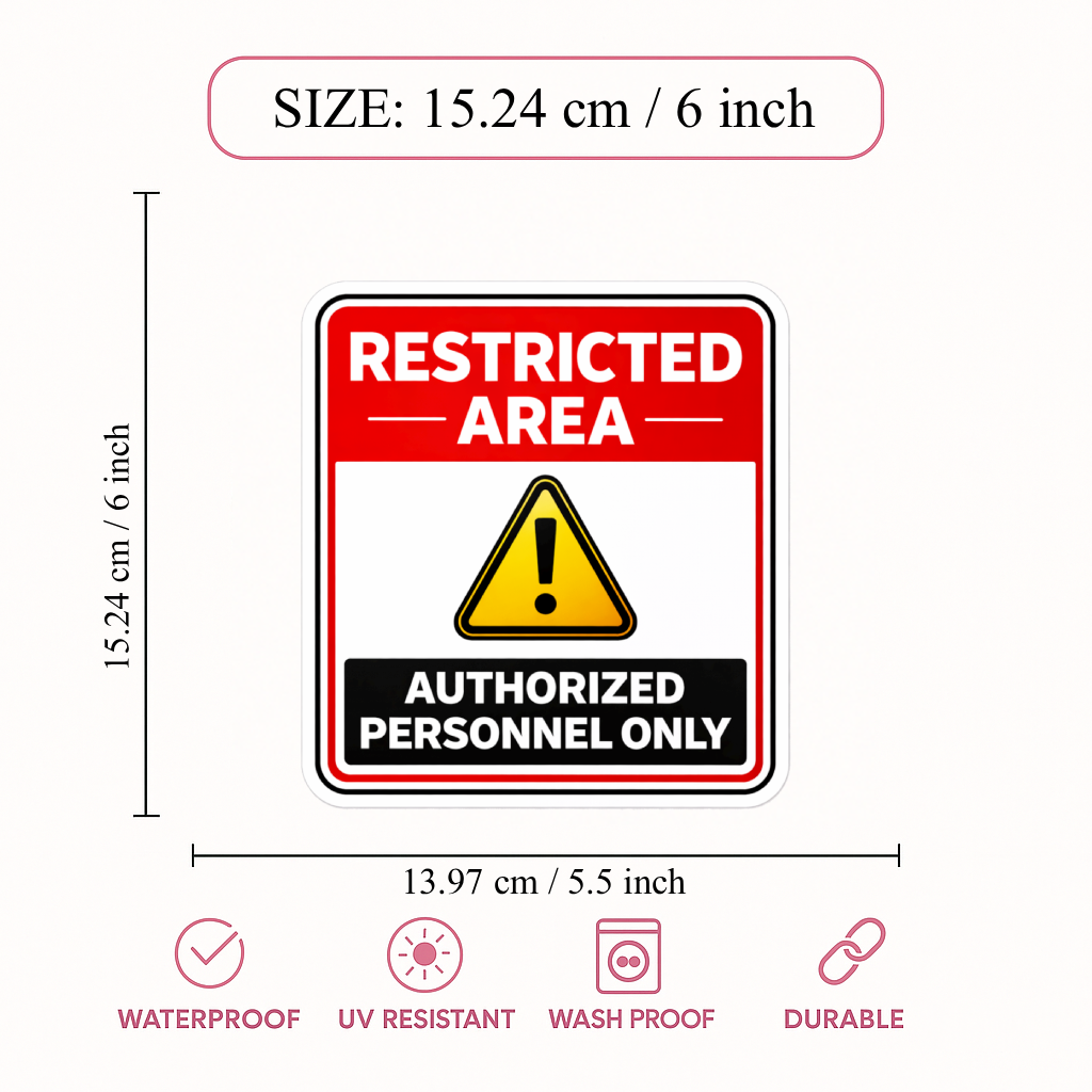 Smeeps Restricted Area Warning Sticker – 15.24 × 13.97 cm (6 × 5.5 Inch) Safety Sign Vinyl Decal for Door, Wall & Gate | Waterproof UV Resistant Industrial Sticker