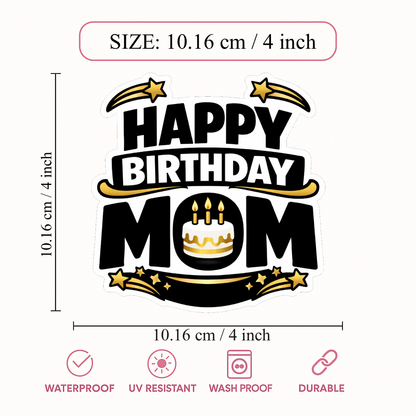 Smeeps Happy Birthday Mom Sticker – 10.16 × 10.16 cm (4 × 4 Inch) Waterproof Vinyl Die-Cut Birthday Sticker for Mother Gift Wrapping, Cake Box Decoration & Party Supplies | Pack of 1