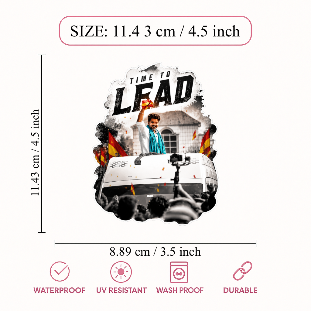 Thalapathy Vijay “Time To Lead” Die-Cut Sticker – 11.43 × 8.89 cm (4.5 × 3.5 Inch) Waterproof UV Resistant Vinyl Car & Bike Sticker for Car, Helmet, Laptop & Rear Glass | Premium Political Fan Art Decal Pack of 1