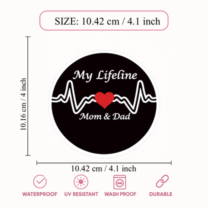 Smeeps My Lifeline Mom & Dad Vinyl Sticker – 10.42 × 10.42 cm (4.1 × 4.1 Inch) Waterproof Family Love Decal | Heartbeat Quote Sticker for Car, Bike, Laptop & Helmet | Pack of 1