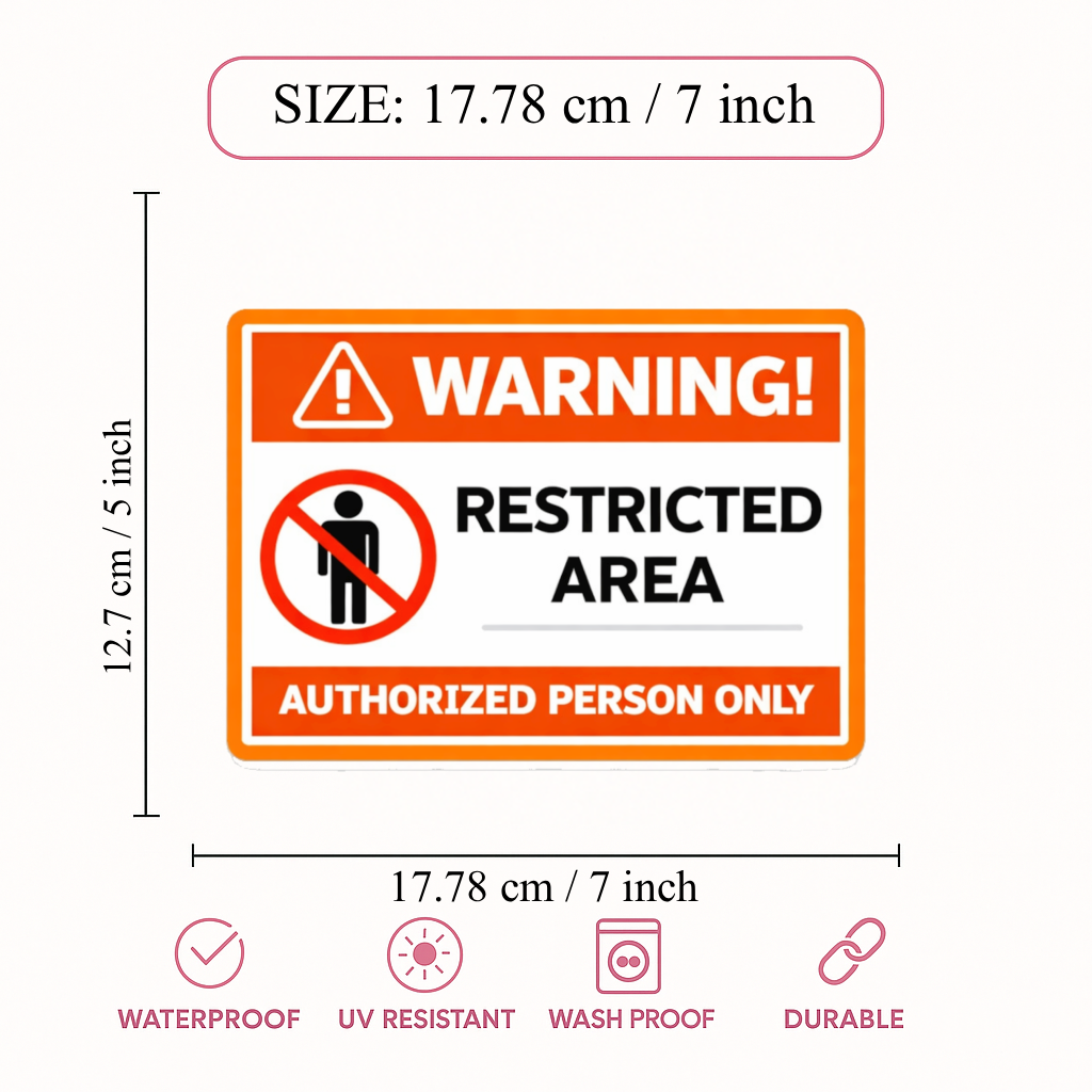 Smeeps Warning Restricted Area Sticker – 17.78 × 12.7 cm (7 × 5 Inch) Authorized Person Only Safety Sign | Waterproof UV Resistant Wash Proof Durable Vinyl