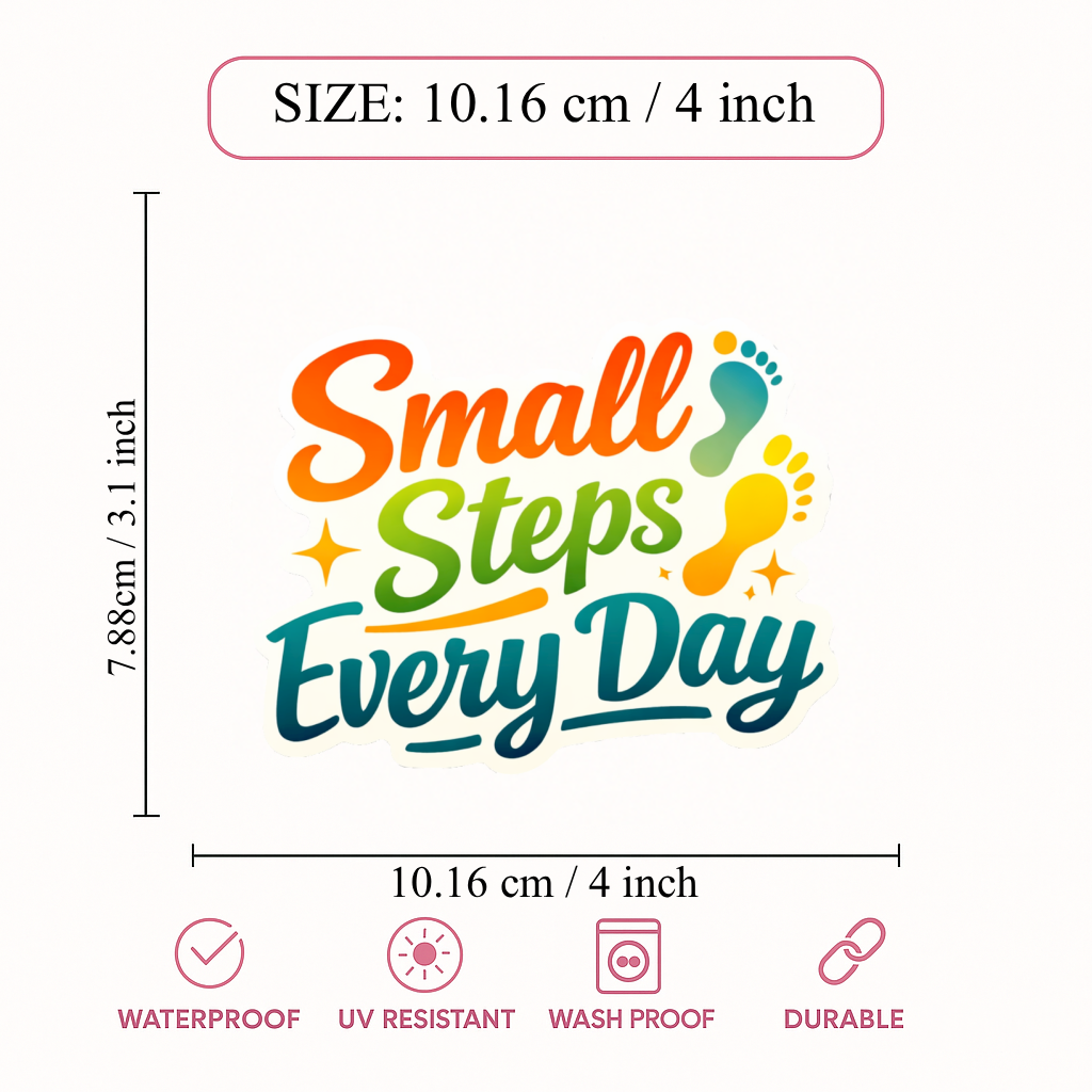 Smeeps Small Steps Every Day Sticker – 10.16 × 7.88 cm (4 × 3.1 Inch) Motivational Quote Vinyl Sticker | Waterproof UV Resistant Wash Proof Durable