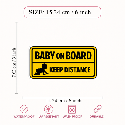 Smeeps Baby On Board Keep Distance Car Sticker – 15.24 × 7.62 cm (6 × 3 Inch) Waterproof Vinyl Safety Sticker for Cars | Yellow Warning Safety Decal | UV Resistant | Pack of 1