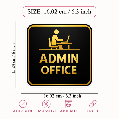 Smeeps Admin Office Door Sign Sticker – 16.02 × 15.24 cm (6.3 × 6 Inch) Waterproof Office Cabin Vinyl Sticker for Door, Reception & Workplace | Premium Black & Gold Finish | Pack of 1