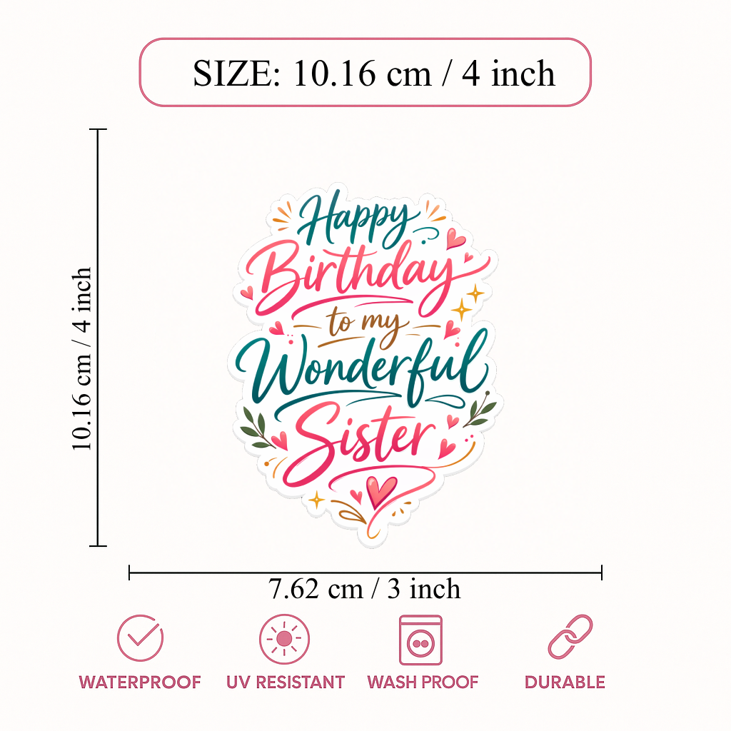 Smeeps Happy Birthday to My Wonderful Sister Sticker – 10.16 × 7.62 cm (4 × 3 Inch) Waterproof Vinyl Die-Cut Birthday Sticker for Sister Gift Decoration, Scrapbook, Greeting Cards & Party Supplies | Pack of 1
