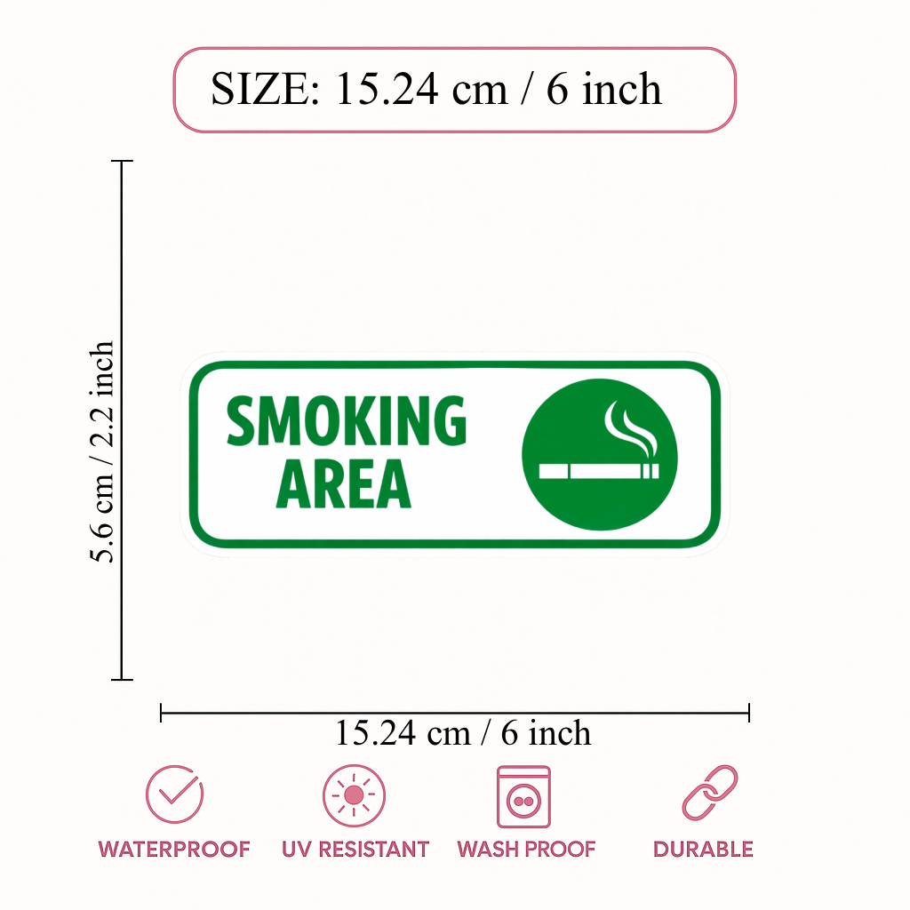 Smeeps Smoking Area Sign Sticker – 15.24 × 5.6 cm (6 × 2.2 Inch) Waterproof Vinyl Safety Signage | UV Resistant Washproof Door & Wall Sticker | Office Café Hotel Smoking Zone Sign | Pack of 1